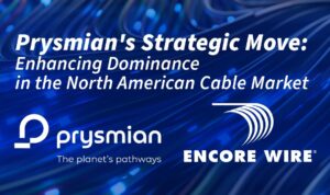 Prysmian acquisition of Encore Wire - Prysmian's Strategic Move announcing the acquisition of Encore Wire in the US